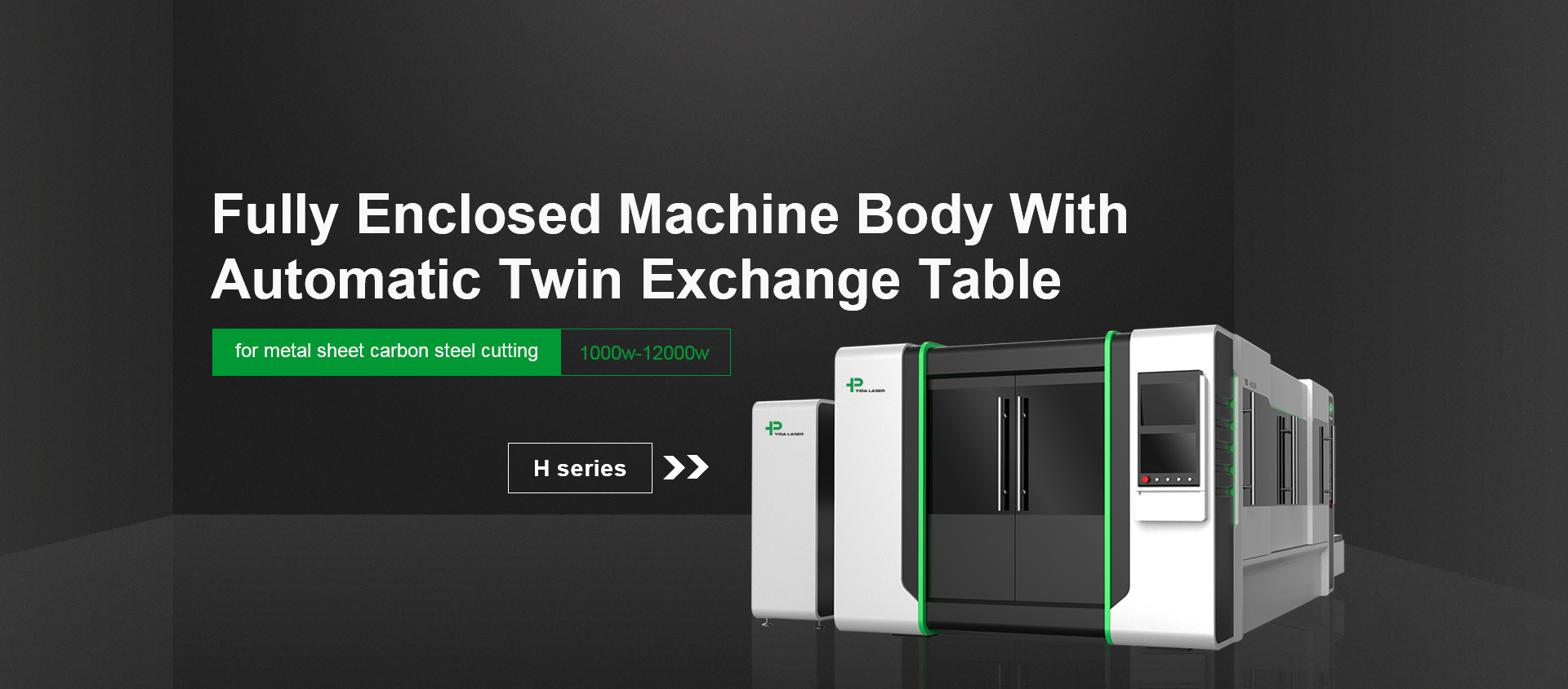 Fully Enclosed Machine Body With Automatic Twin Exchange Table